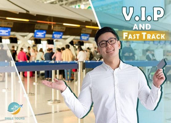 Fast Track & VIP Service With Entry Visa